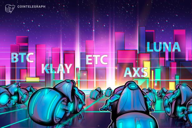 Top 5 cryptocurrencies to watch this week: BTC, ETC, LUNA, KLAY, AXS