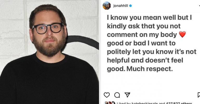 Jonah Hill Asked Fans Not To Post "Good Or Bad" Comments About His Body Because It "Doesn't Feel Good" Months After Opening Up About His Childhood Insecurities