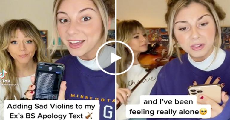 Girl reads her exes apology text… to a sad violin (Video)