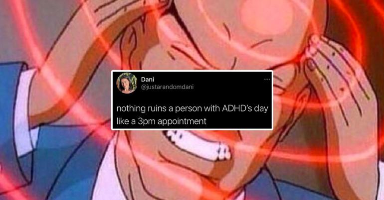 ADHD Memes explain exactly wha– LOOK! A BIRD! (33 Photos)