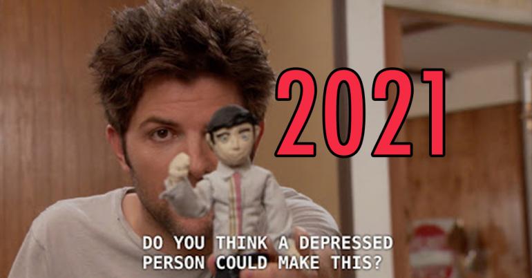 Yep, this pretty much sums up our feelings about 2021 (23 Photos)