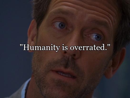 Gregory House Has a PhD in Sarcastic Wisdom (20 Photos)