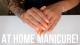 DIY NAILS! How I do my AT HOME Manicure! | Cruelty Free!