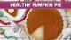 Healthy Pumpkin Pie for the Holidays ANNOUNCEMENT!Mind Over Munch