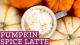 Healthy Pumpkin Spice Latte Starbucks DIY Mind Over Munch Episode 34