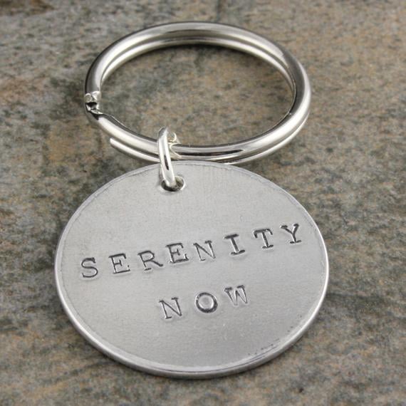 Serenity-Now-Handstamped-Keychain.jpg