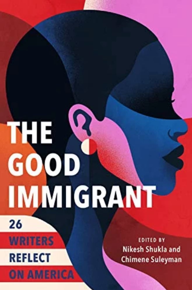 Good-Immigrant-26-Writers-Reflect-America.png
