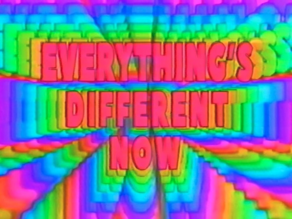 Everythings-Different-Now.jpeg